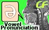 Pronunciation of Vowels